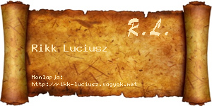 Rikk Luciusz névjegykártya